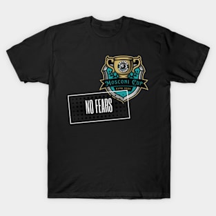 No Fears 2 T-Shirt